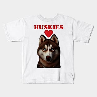 Huskies Love Kids T-Shirt